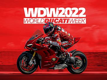 WORLD DUCATI WEEK 2022: PROGRAMM & DETAILS